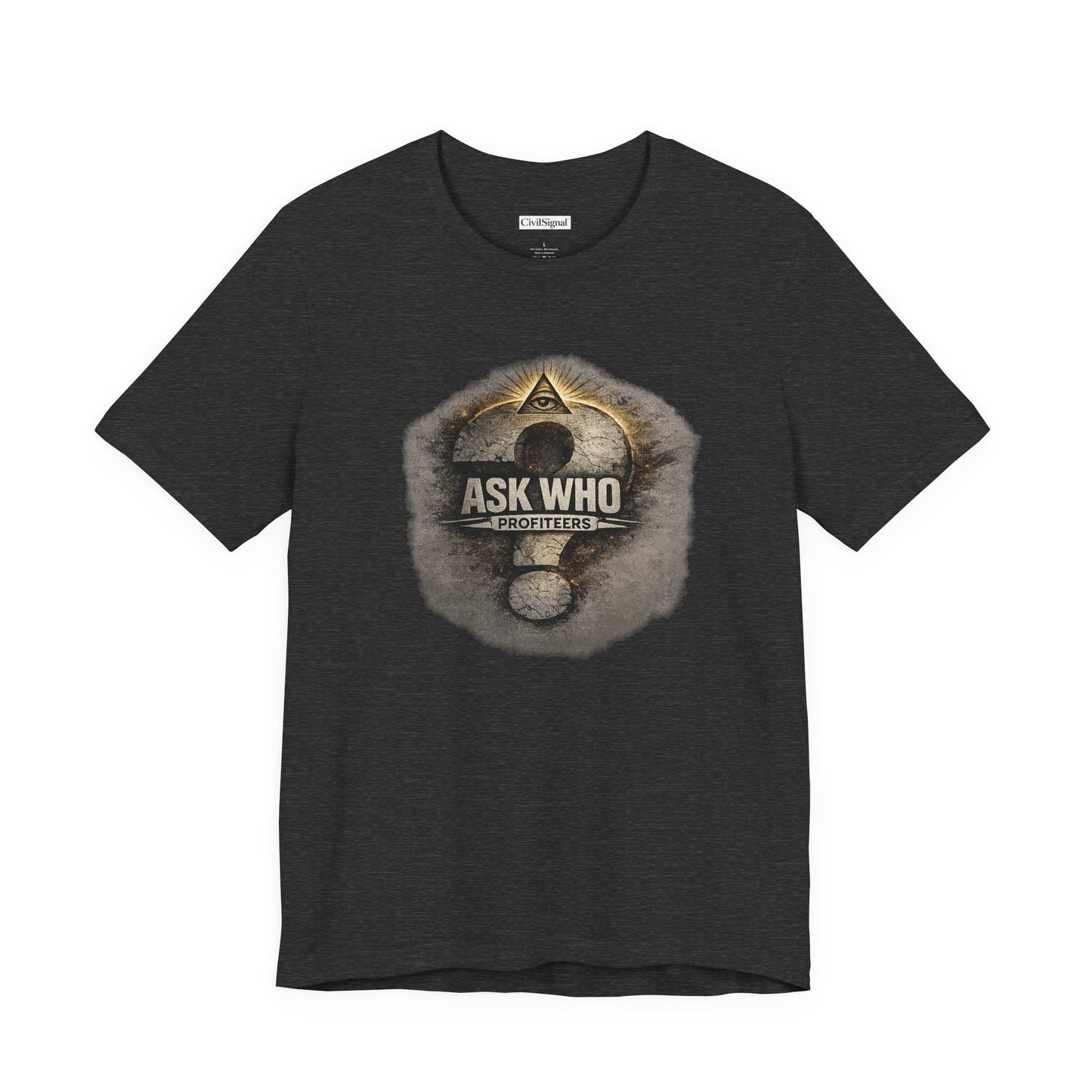 Ask Who Profiteers - Premium Opinion Tee