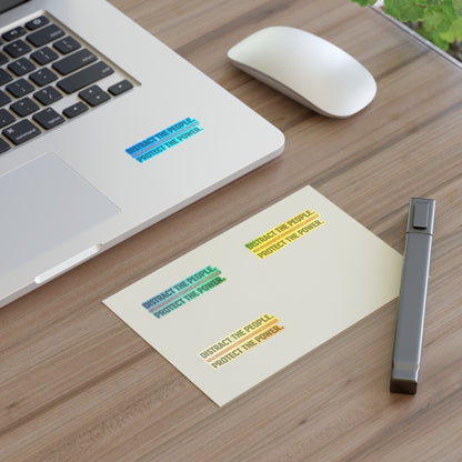 Distract the People, Protect the Power - Sticker Sheet