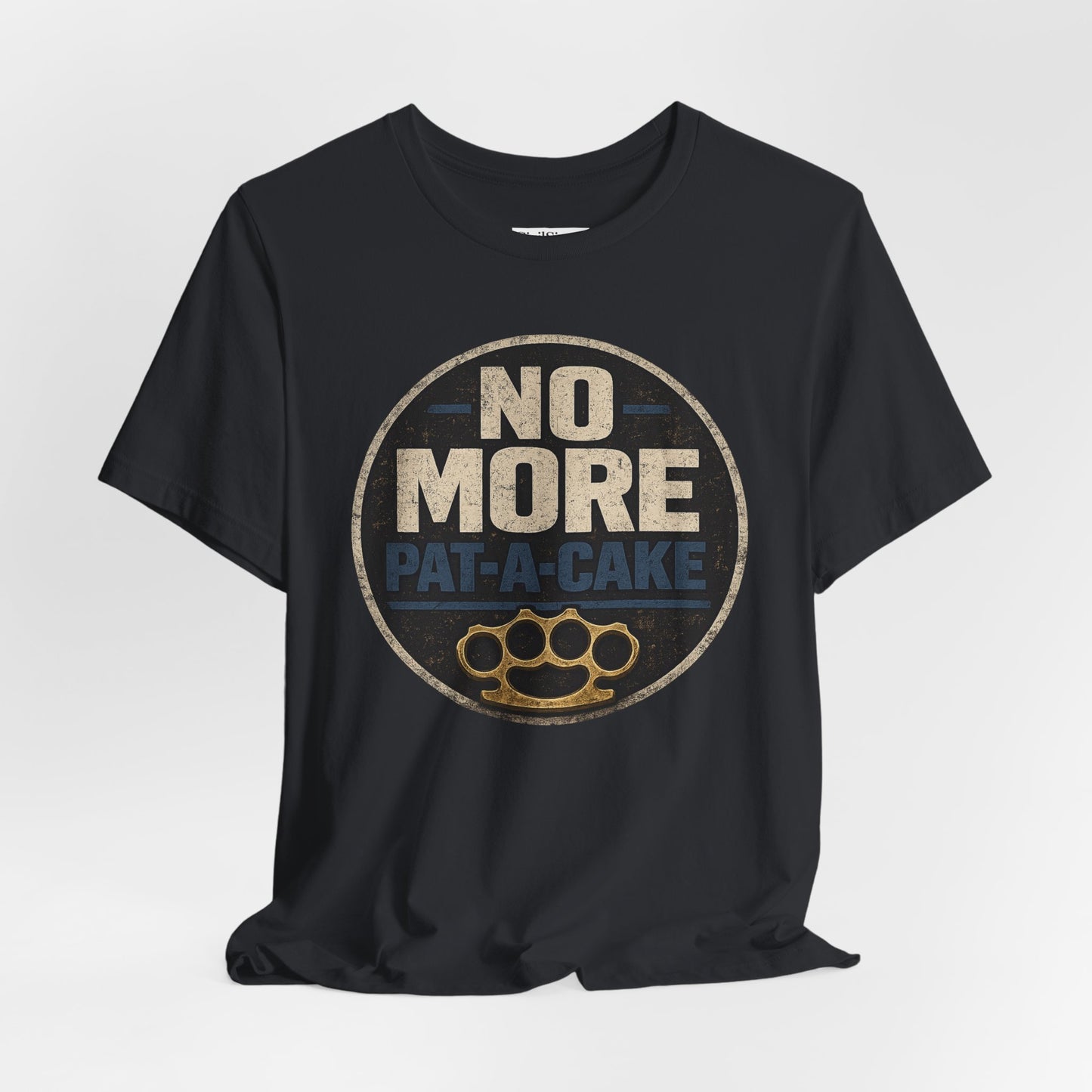 No More Pat-A-Cake - Premium Opinion Tee