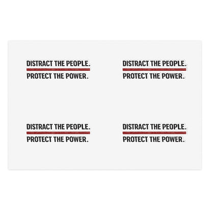 Distract the People, Protect the Power - Sticker Sheet