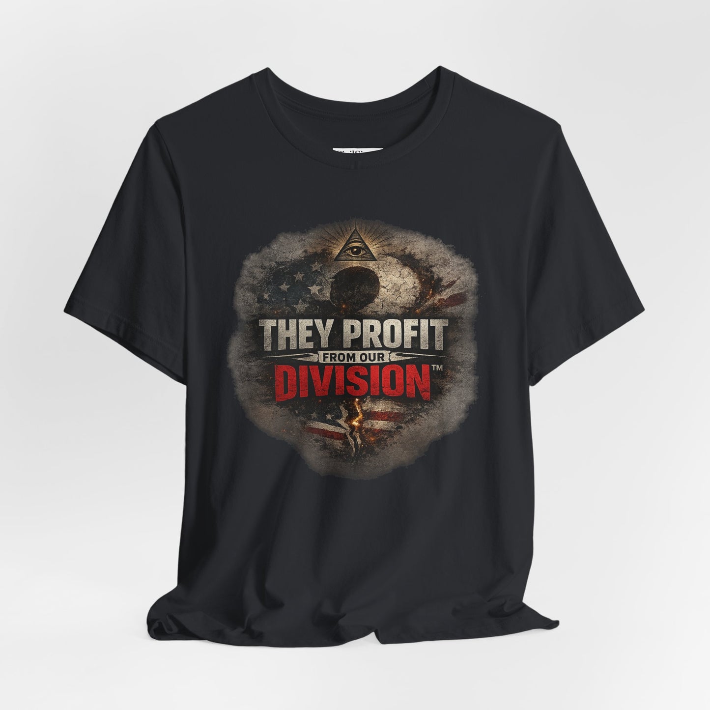 They Profit From Our Division - Premium Opinion Tee