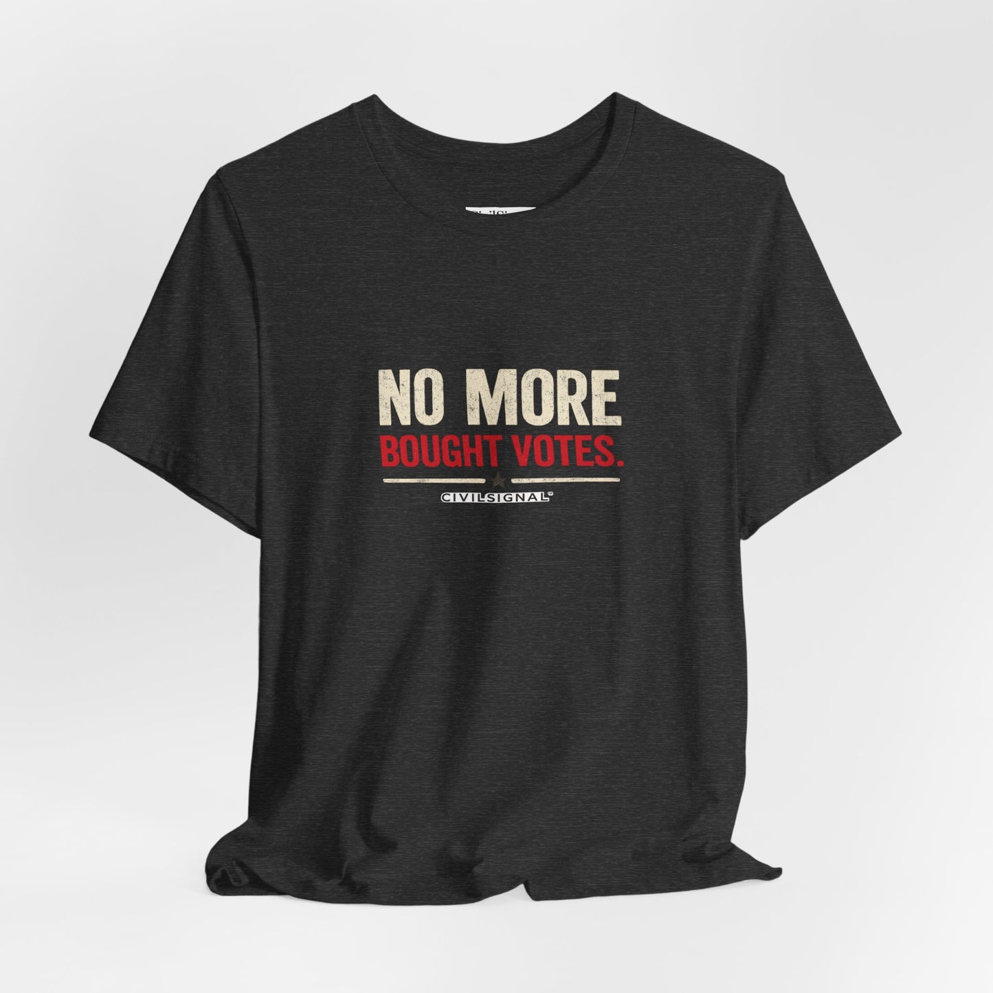 No More Bought Votes - Premium Opinion Tee