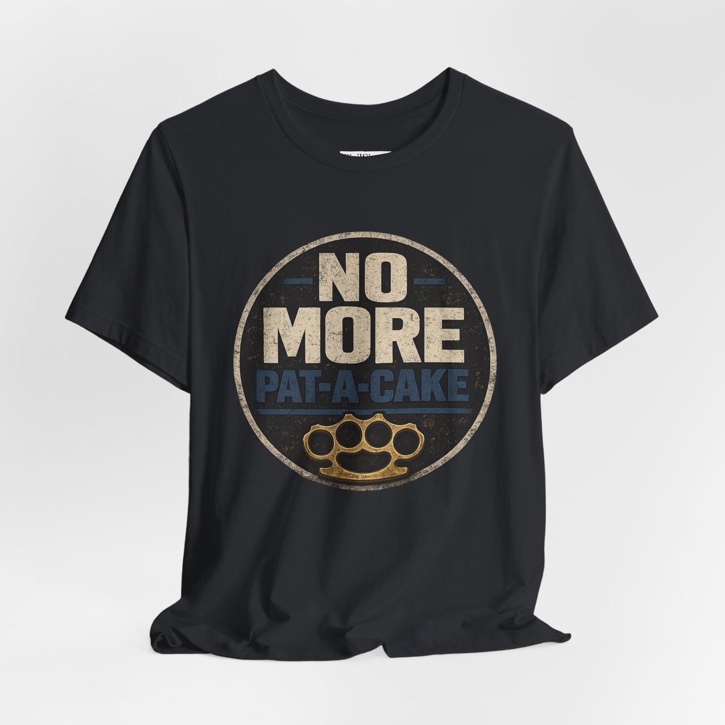 No More Pat-A-Cake - Premium Opinion Tee