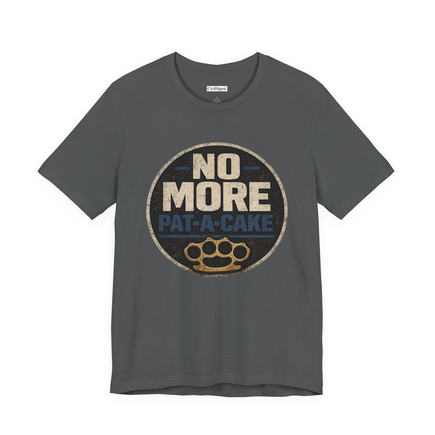 No More Pat-A-Cake - Premium Opinion Tee